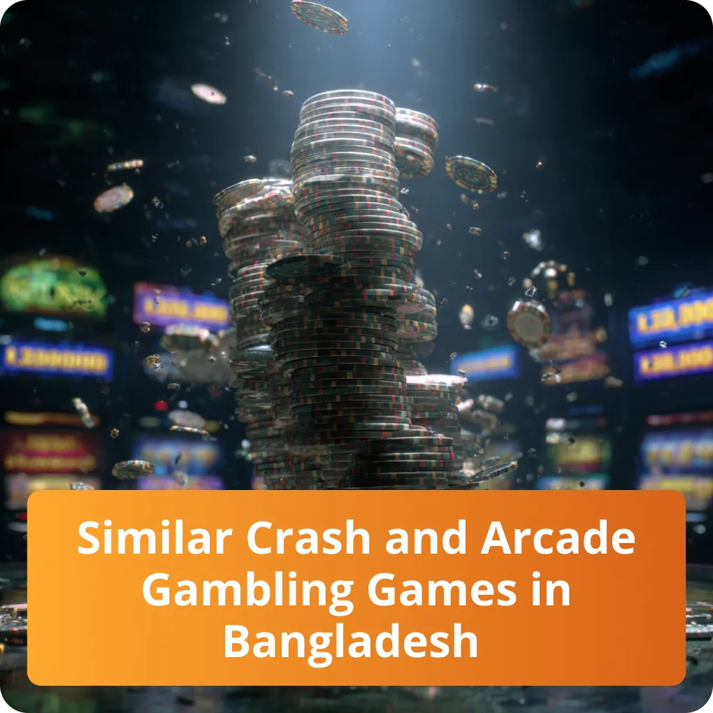 Similar Crash and Arcade Gambling Games in Bangladesh