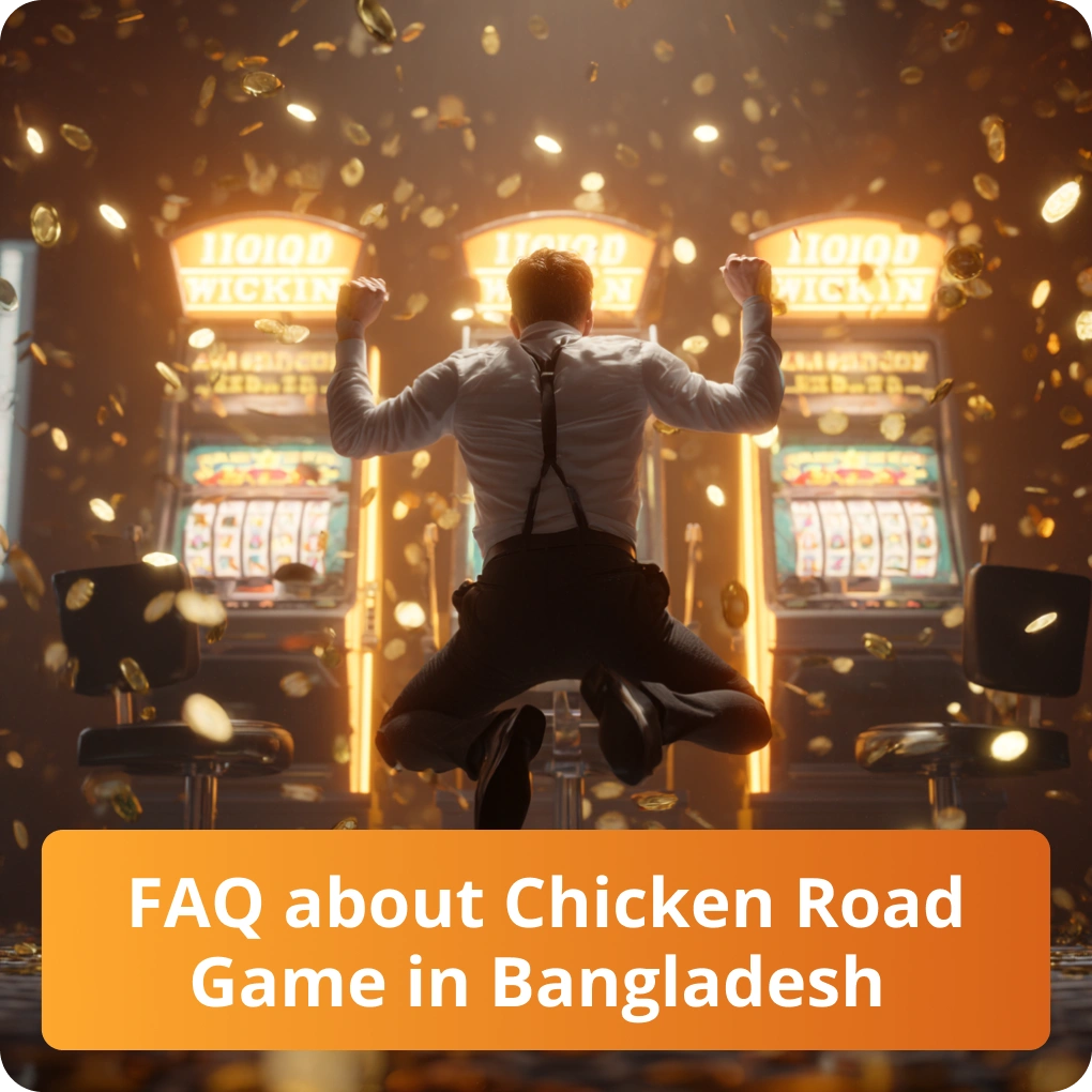 FAQ about Chicken Road Game in Bangladesh